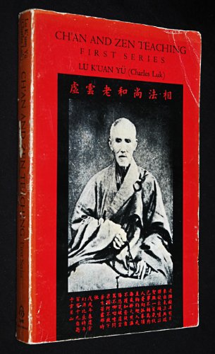 Chan and Zen Teaching (The Clear Light)