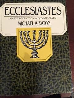 Ecclesiastes: An Introduction and Commentary (Tyndale Old Testament Commentaries)