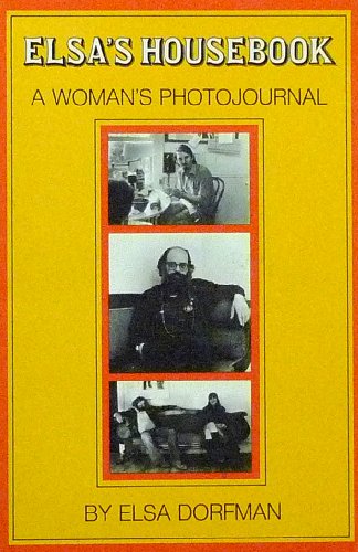 Elsa's housebook: A woman's photojournal