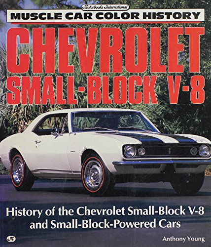 Chevrolet Small Block V8 (Muscle Car Color History)