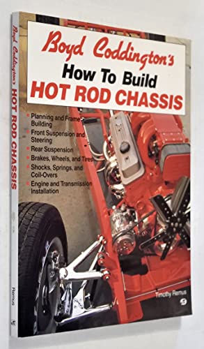 Boyd Coddington's How to Build Hot Rod Chassis