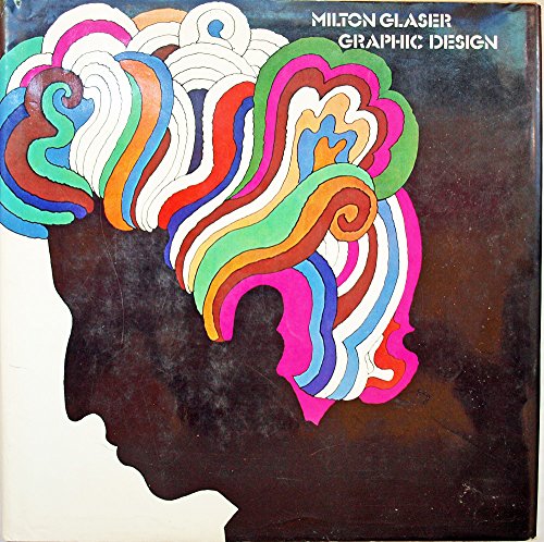 Milton Glaser: Graphic Design