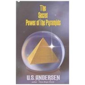 The Secret Power of the Pyramids