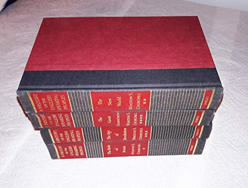 A History of the English-Speaking Peoples: The Birth of Britain / The New World / The Age of Revolution / The Great Democracies