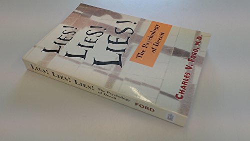 Lies! Lies!! Lies!!!: The Psychology of Deceit