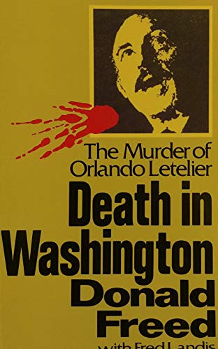 Death in Washington: The murder of Orlando Letelier