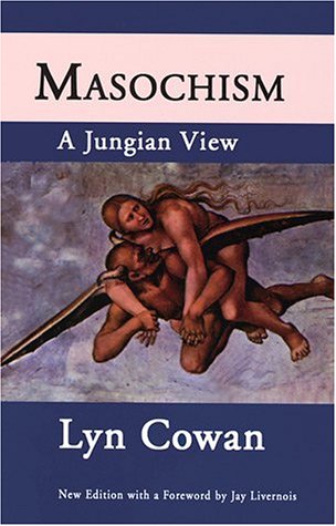 Masochism: A Jungian View