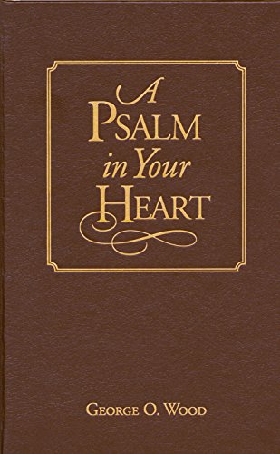 A Psalm in Your Heart: Library Edition