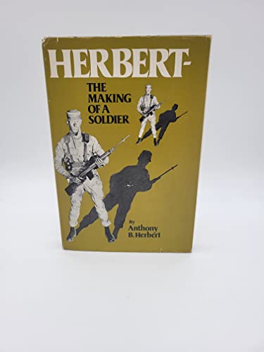 Herbert: The Making of a Soldier
