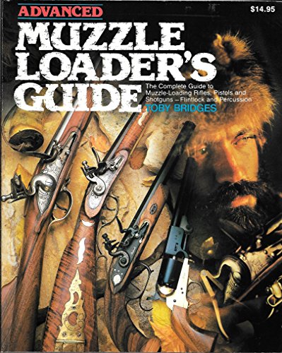 Advanced Muzzleloader's Guide