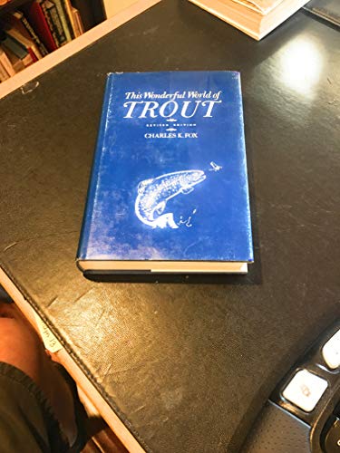 This Wonderful World of Trout