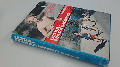 Ultramarathoning: The Next Challenge