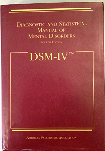 DSM-IV: Diagnostic and Statistical Manual of Mental Disorders