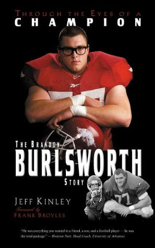 Through the Eyes of a Champion: The Brandon Burlsworth Story