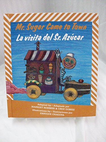 Mr. Sugar Came to Town / La visita del Sr. Azúcar