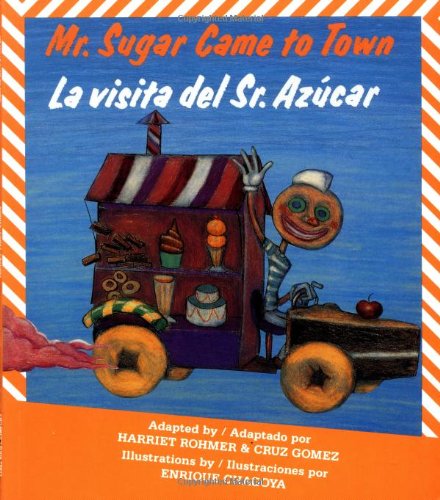 Mr. Sugar Came to Town: LA Visita Del Sr. Azucar
