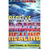 Receive miracle healing