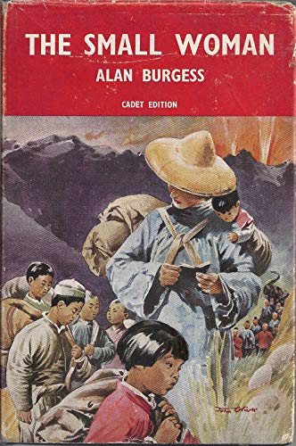 The Small Woman: The True Story of Gladys Aylward of China