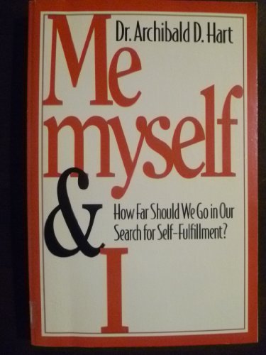 Me, Myself, and I: How Far Should We Go in Our Search for Self-Fulfillment