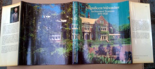Magnificent Milwaukee: Architectural Treasures, 1850-1920