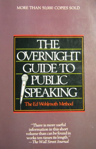 Overnight Guide to Public Speaking