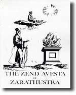 The Zend Avesta of Zarathustra