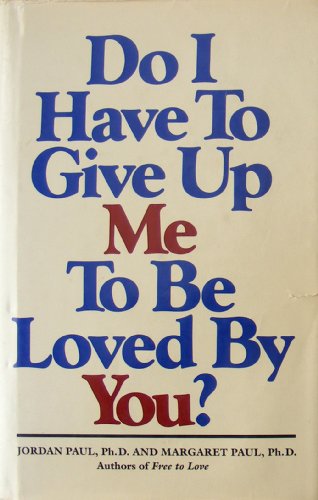 Do I have to give up me to be loved by you?