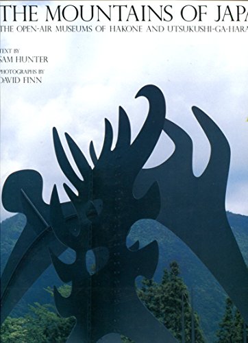 In the Mountains of Japan: The Open Air Museums of Hakone and Utsukushi-Ga-Hara