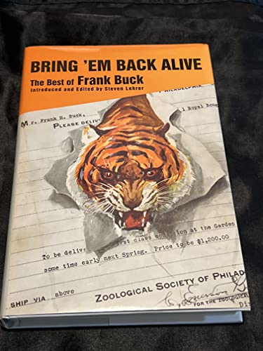Bring 'Em Back Alive: The Best of Frank Buck