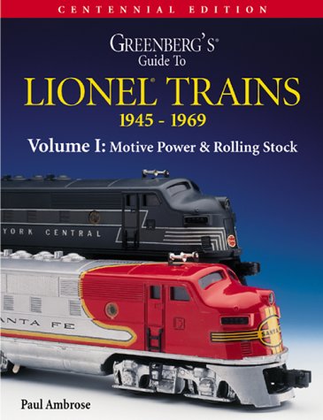 Greenberg's Guide to Lionel Trains 1945-1969: Motive Power & Rolling Stock (1)