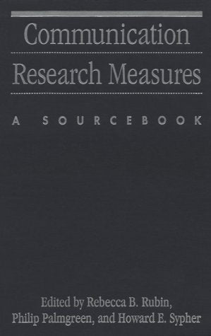 Communication Research Measures: A Sourcebook