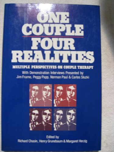 One Couple, Four Realities: Multiple Perspectives on Couple Therapy