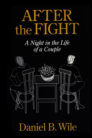 After the Fight: Using Your Disagreements to Build a Stronger Relationship