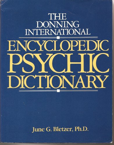 The Donning International Encyclopedic Psychic Dictionary