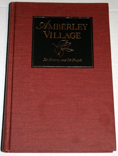 Amberley Village, its history and its people