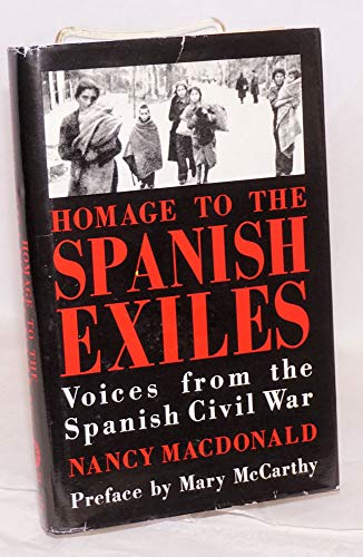 Homage to the Spanish Exiles: Voices from the Spanish Civil War