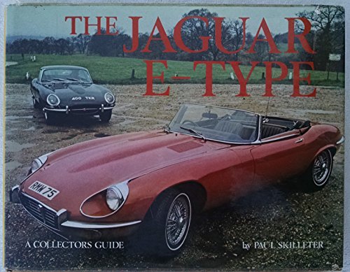 The Jaguar E-type: A collector's guide