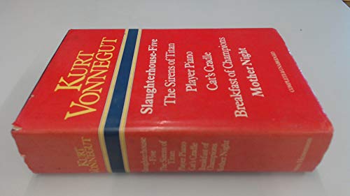 Slaughterhouse-Five / The Sirens of Titan / Player Piano / Cat's Cradle / Breakfast of Champions / Mother Night