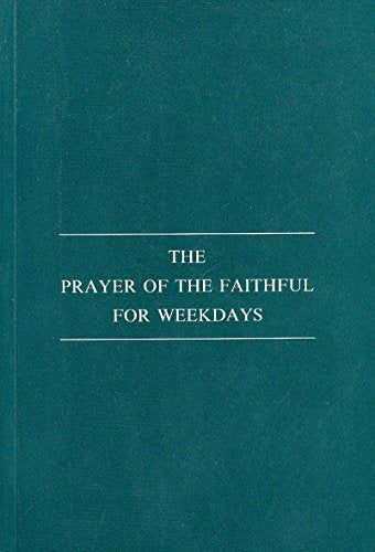 The Prayer of the faithful for weekdays: A resource book