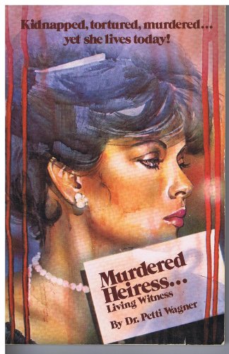 Murdered Heiress...Living Witness