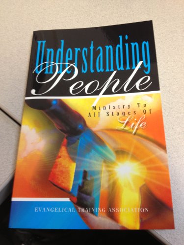 Understanding People: Ministry to All Stages of Life