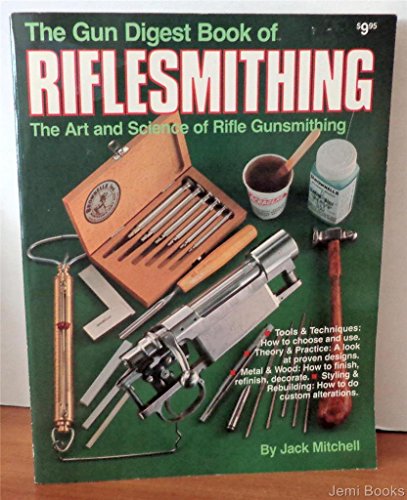 Gun Digest Book of Riflesmithing