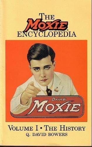 The Moxie Encyclopedia, Vol. 1: The History