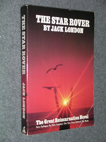 The Star Rover: The Great Reincarnation Novel