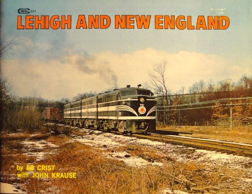 The Lehigh and New England Railroad