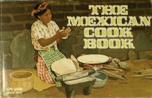 The Mexican Cook Book,