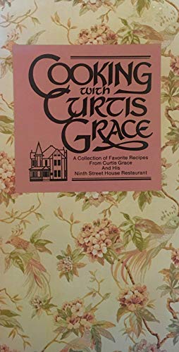 Cooking With Curtis Grace