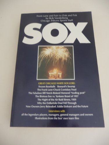Sox, from Lane and Fain to Zisk and Fisk