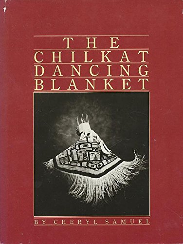 The Chilkat Dancing Blanket