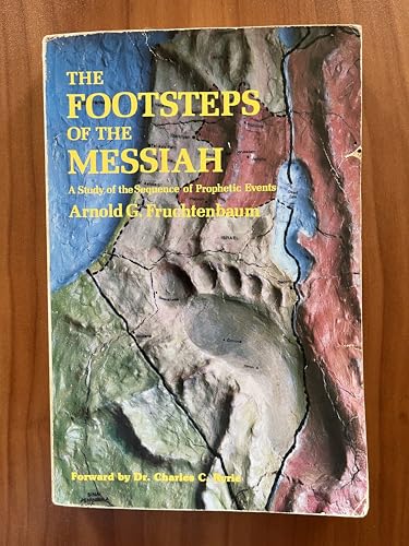 The Footsteps of the Messiah: A Study of the Sequence of Prophetic Events